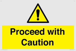 Proceed with Caution